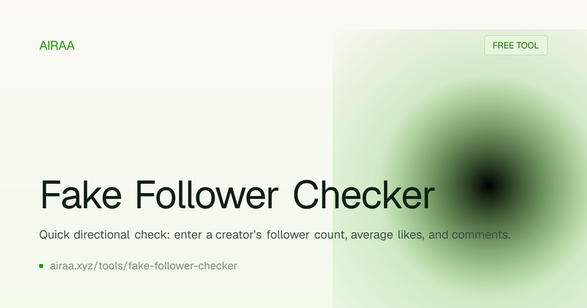 Fake Follower Checker — Free Influencer Audit Tool | Airaa